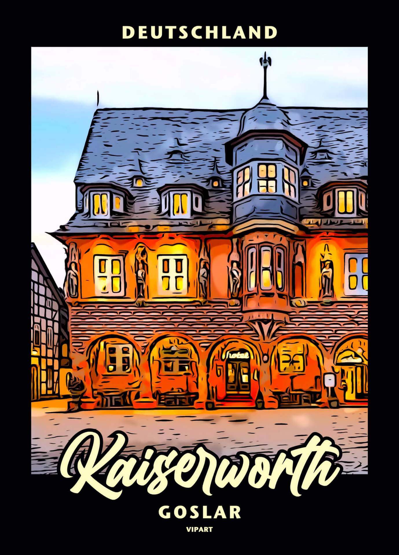 VIPART poster Kaiserworth Goslar Deutschland